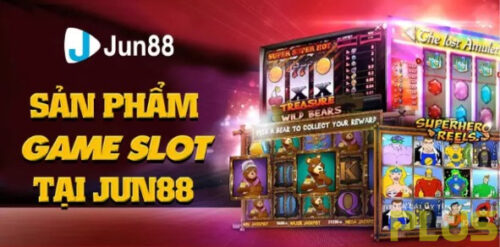 Jun88 10 Slotgame đa dạng khuyến mãi lớn