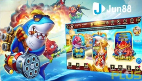 Jun88 11 Bán cá đỉnh cao chỉ có tại Jun88
