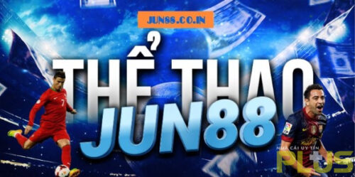 Jun88 9 Thể thao xanh chín uy tín tại Jun88